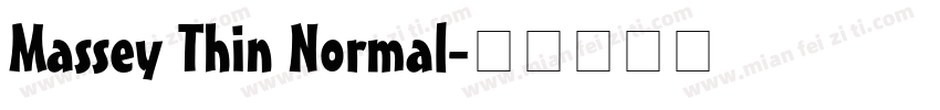 Massey Thin Normal字体转换